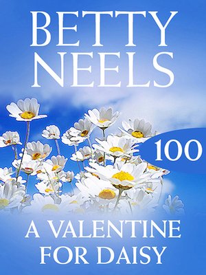 cover image of A Valentine For Daisy (Betty Neels Collection)